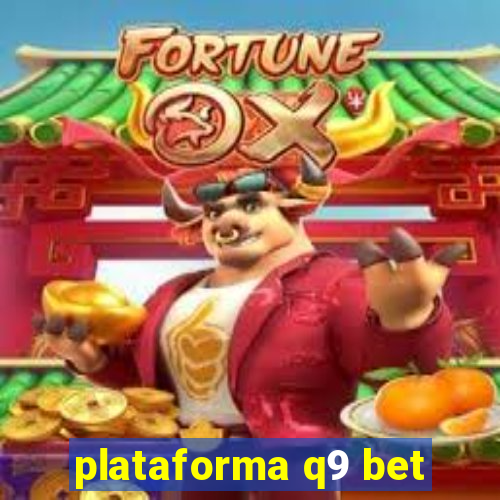 plataforma q9 bet